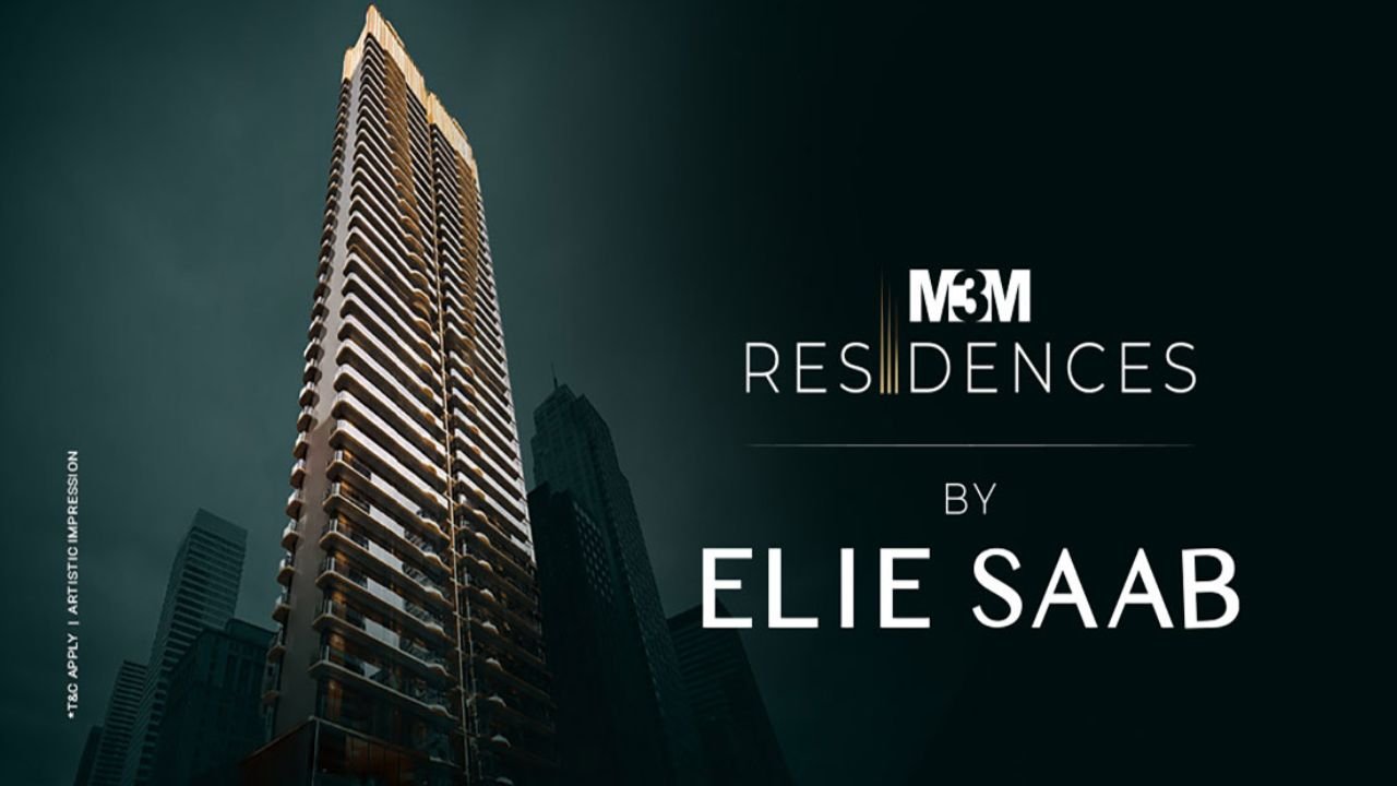 M3M Residences by Elie Saab Smart City Delhi Airport